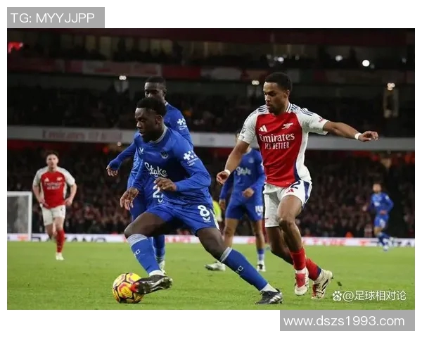 埃弗顿主场迎战阿森纳全方位分析与比赛结果预测