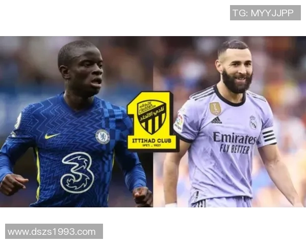 沙特豪门引援计划曝光本泽马坎特或联手征战欧冠